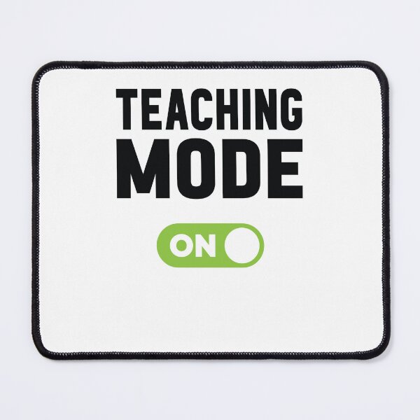 Item preview, Teaching Mode On designed and sold by freshLayer.
