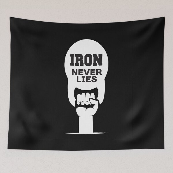 Item preview, Iron Never Lies. designed and sold by yourworldusa.