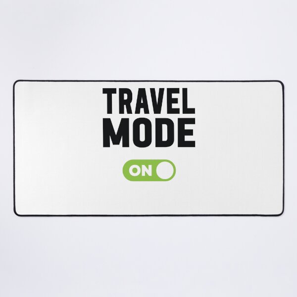 Item preview, Travel Mode On designed and sold by freshLayer.