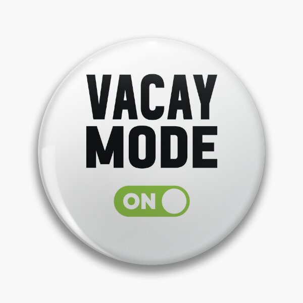 Item preview, Vacay Mode On designed and sold by freshLayer.