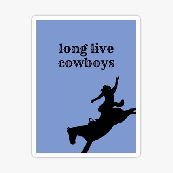 Long Live Cowboys – Image Conscious