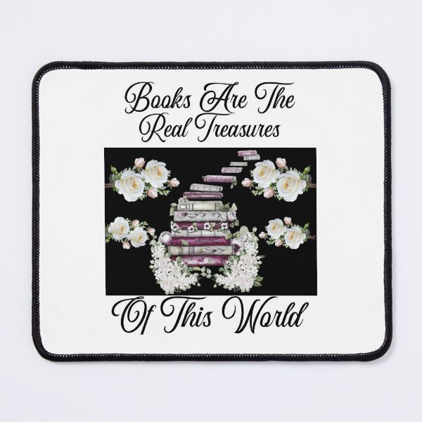 Item preview, Books Are The Real Treasures Of This World designed and sold by GarnersDesigns.