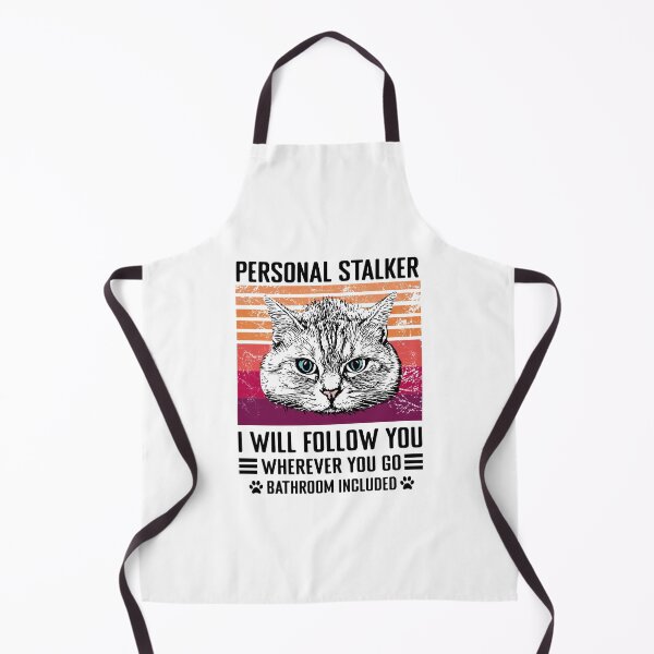Item preview, Cat Personal Stalker I Will Follow You designed and sold by Koi-Art.