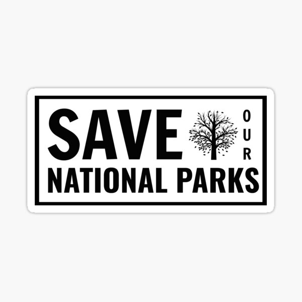 Item preview, Save Our National Parks designed and sold by nyah14.
