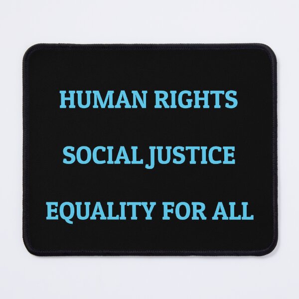 Item preview, HUMAN RIGHTS SOCIAL JUSTICE EQUALITY FOR ALL designed and sold by Inspirationmotivation.