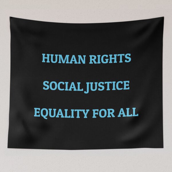 Item preview, HUMAN RIGHTS SOCIAL JUSTICE EQUALITY FOR ALL designed and sold by Inspirationmotivation.