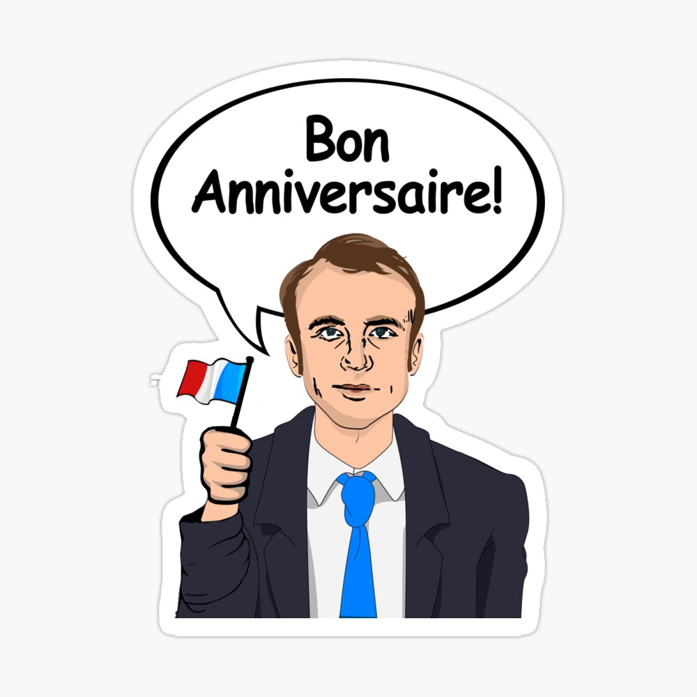Bon Anniversaire From Emmanuel Macron Greeting Card By Popdesigner Redbubble
