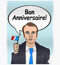 Bon Anniversaire from Emmanuel Macron Poster