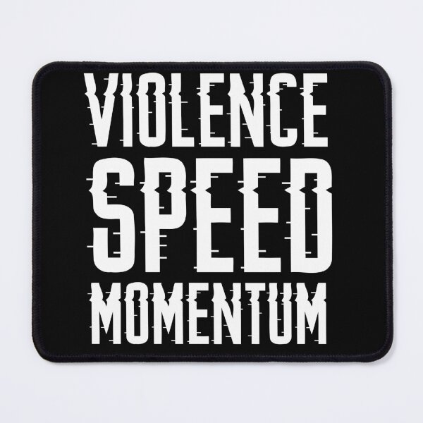 Item preview, Violence Speed Momentum - Dr. Disrespect designed and sold by KauzSL.