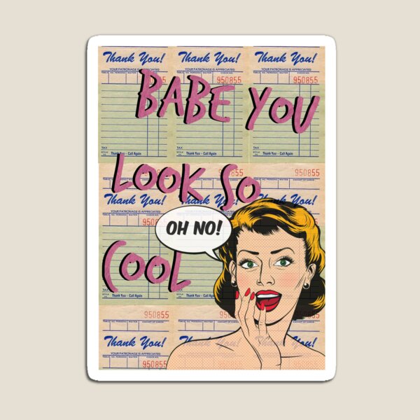 Item preview, Babe You Look So Cool Illustration designed and sold by elladotan.
