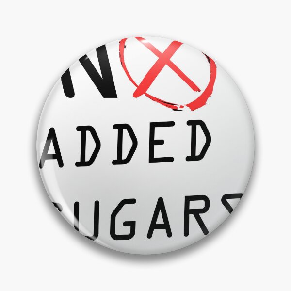 Item preview, NO ADDED SUGARS designed and sold by WSLM.