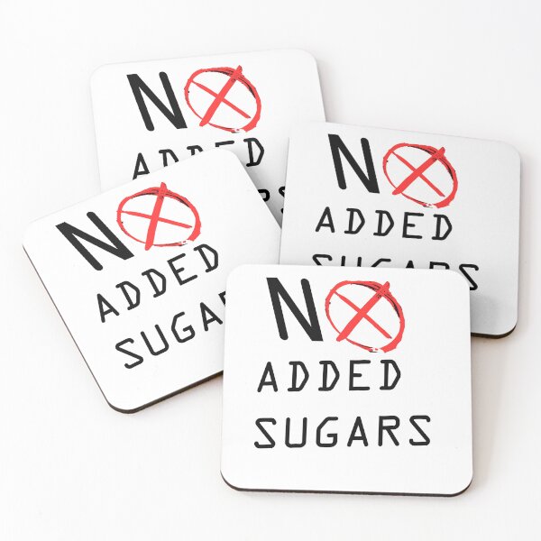 Item preview, NO ADDED SUGARS designed and sold by WSLM.