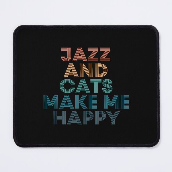 Item preview, Jazz And Cats Make Me Happy- Gift for Jazz & Cats Fans designed and sold by kindxinn.