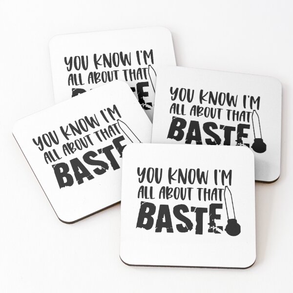 Item preview, All About That ‘Baste’ designed and sold by Snapshots-Plus.