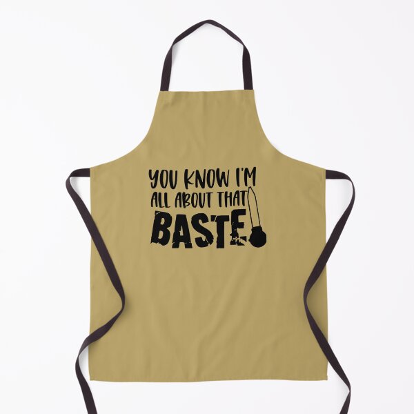 Item preview, All About That ‘Baste’ designed and sold by Snapshots-Plus.