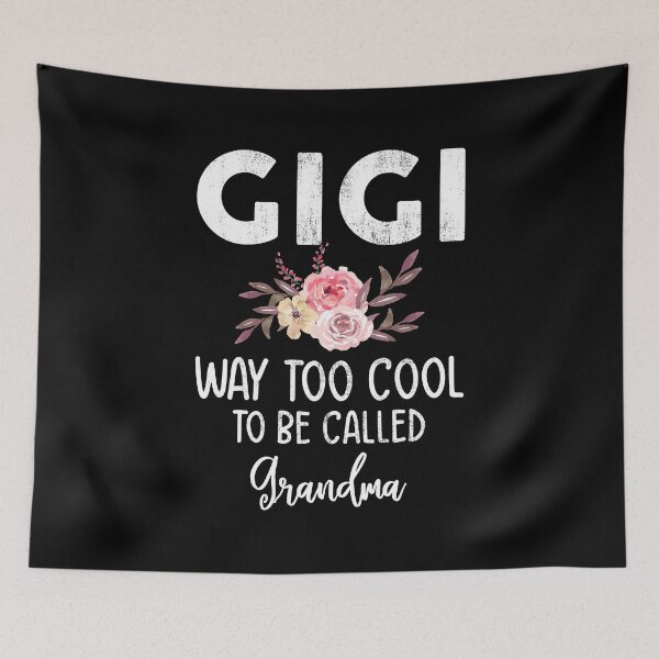 Item preview, Gigi Way To Cool To Be Called Grandma Floral Mothers Days designed and sold by haselshirt.