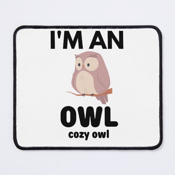 Item preview, Pretend I'm An Owl designed and sold by Printshac.