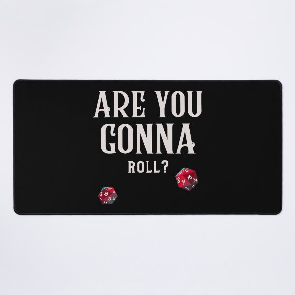 Item preview, Are You Gonna Roll? designed and sold by HyprSociety.