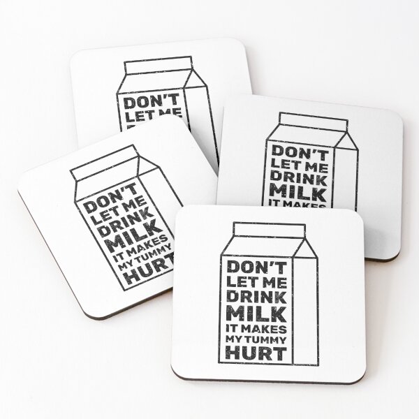 Item preview, Don't let me drink milk it makes my tummy hurt designed and sold by absolutdesign.