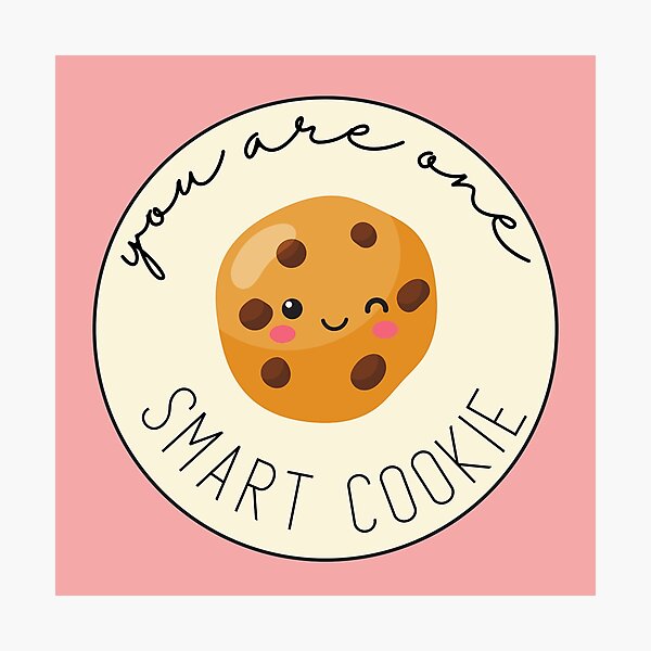 Item preview, You Are One Smart Cookie designed and sold by AprilCreations.