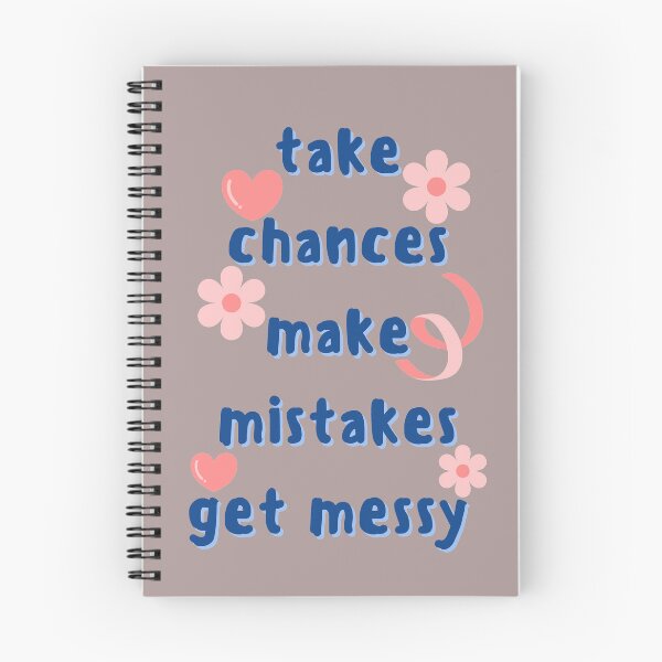 Item preview,  Take chances make mistakes get messy motivation quotes designed and sold by CaliforniaDi.
