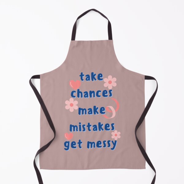 Item preview,  Take chances make mistakes get messy motivation quotes designed and sold by CaliforniaDi.