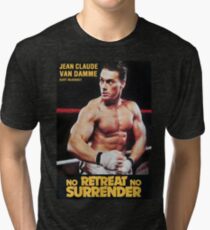 No Retreat No Surrender Tri-blend T-Shirt