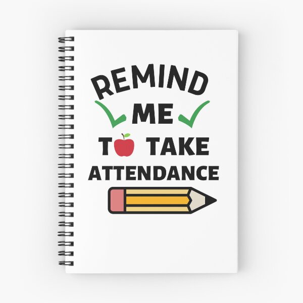 Item preview,  remind me to take attendance gifts for teachers  designed and sold by seriesxanime.