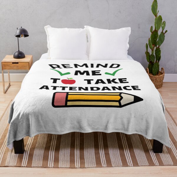 Item preview, remind me to take attendance gifts for teachers designed and sold by seriesxanime.