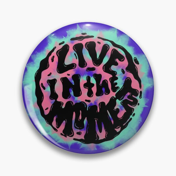 Item preview, Live In The Moment Tye Dye designed and sold by GleamingGiant.