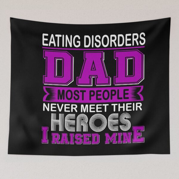Item preview, Proud Eating Disorders Dad Most People Never Meet Their Heroes I Raise Mine designed and sold by frechettee.