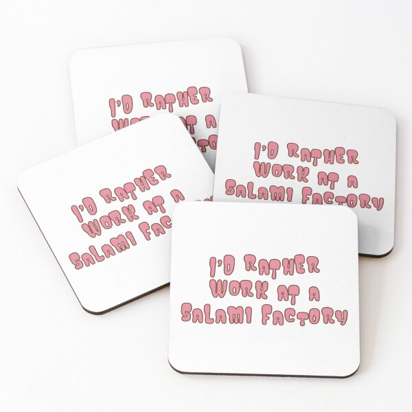 Item preview, I'd rather work at a salami factory designed and sold by potatome.