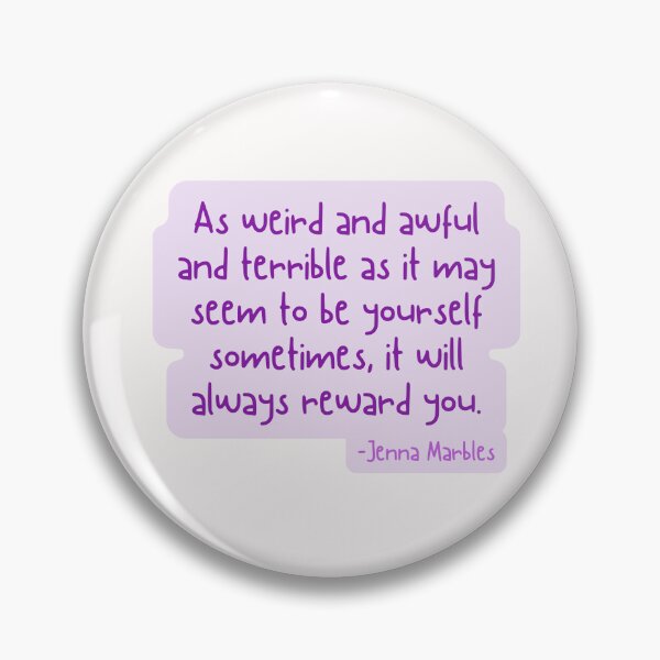 Item preview, Jenna Marbles Quote designed and sold by Elle  Hazlett.