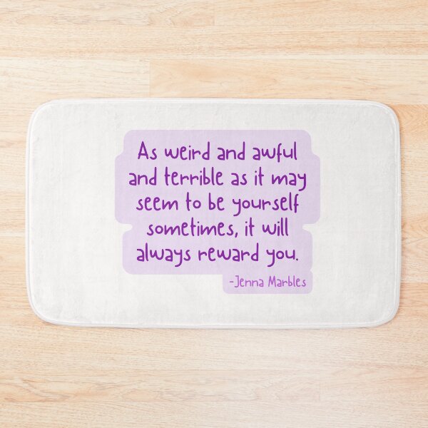 Item preview, Jenna Marbles Quote designed and sold by Elle  Hazlett.