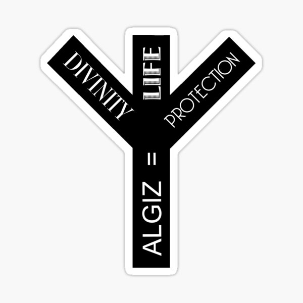 ALGIZ equals Divinity, Life, Protection Sticker