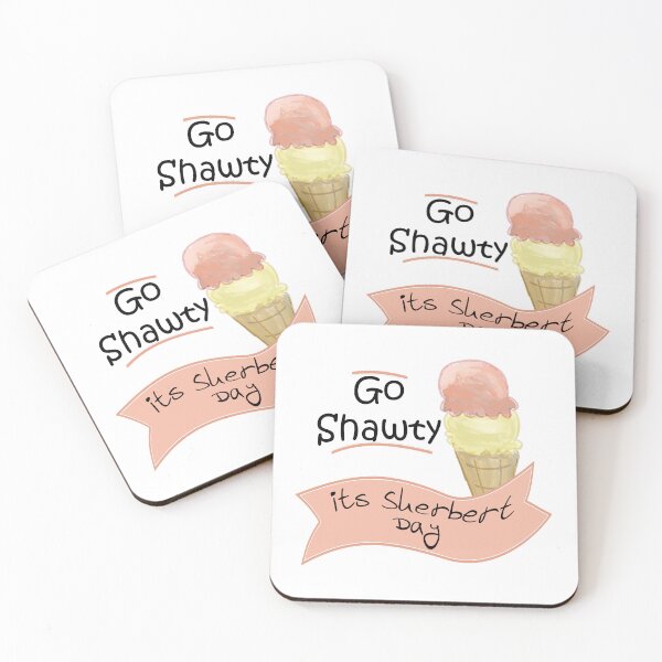 Item preview, Go Shawty, It's Sherbert Day ,ice cream designed and sold by LilaDiams.