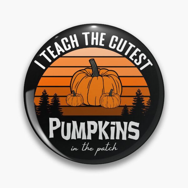 Item preview, I Teach the Cutest Pumpkin in the Patch designed and sold by Koi-Art.