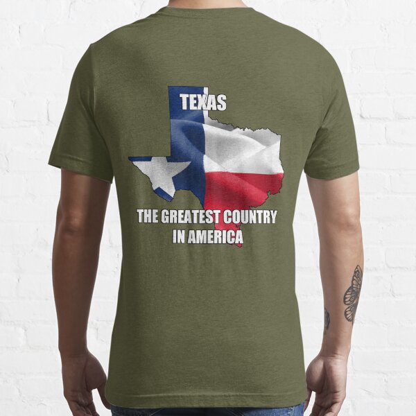 Texas - The Greatest Country in the World.