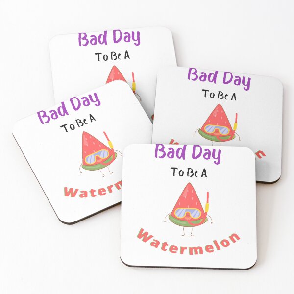 Item preview, Bad Day To Be A Watermelon- Funny and Cute T-Shirts Quotes designed and sold by Designspot2020.