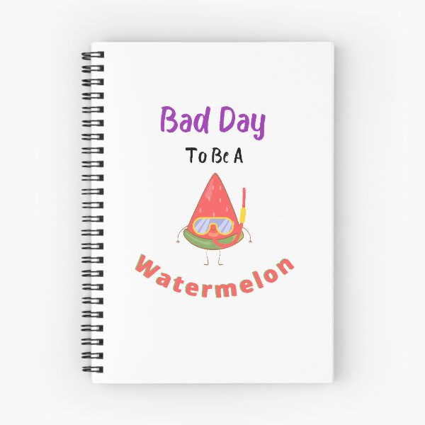 Item preview, Bad Day To Be A Watermelon- Funny and Cute T-Shirts Quotes designed and sold by Designspot2020.