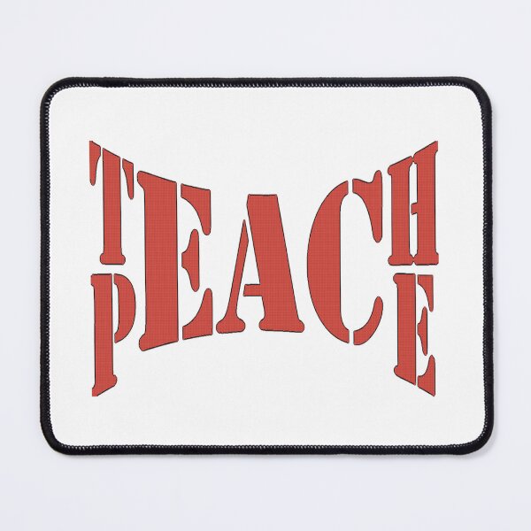 Item preview, teach peace designed and sold by ChenryConcepts.