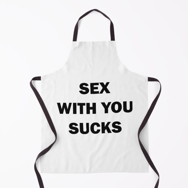 Item preview, SEX WITH YOU SUCKS designed and sold by thedeepart.