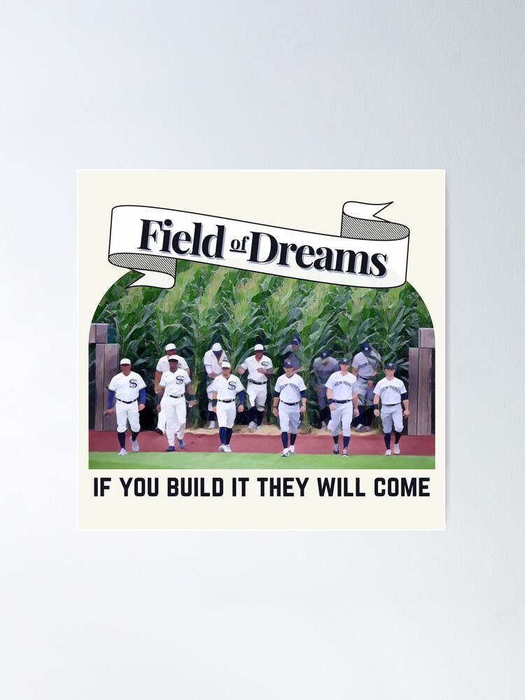 Field of Dreams 2021 'If you build it, they will come' MLB Game White Sox  Yankees  Kids T-Shirt for Sale by builtbyher