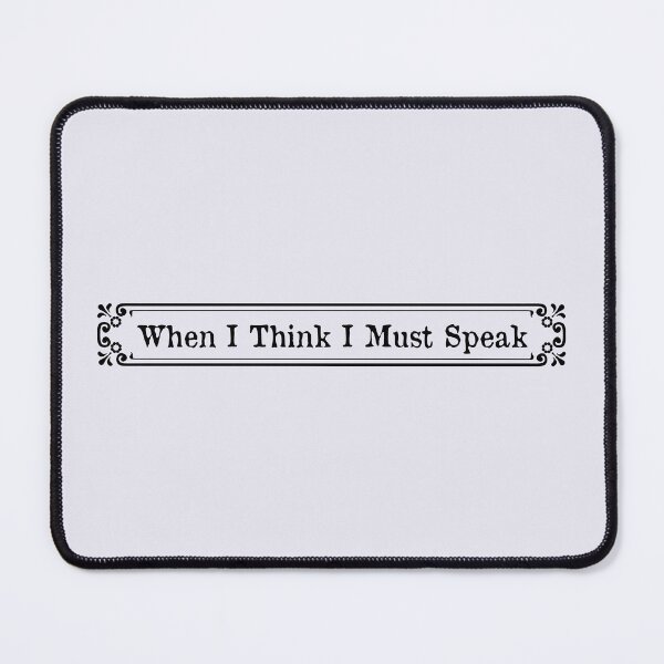 Item preview, Shakespeare Quote - When I Think I Must Speak designed and sold by violet-hope.