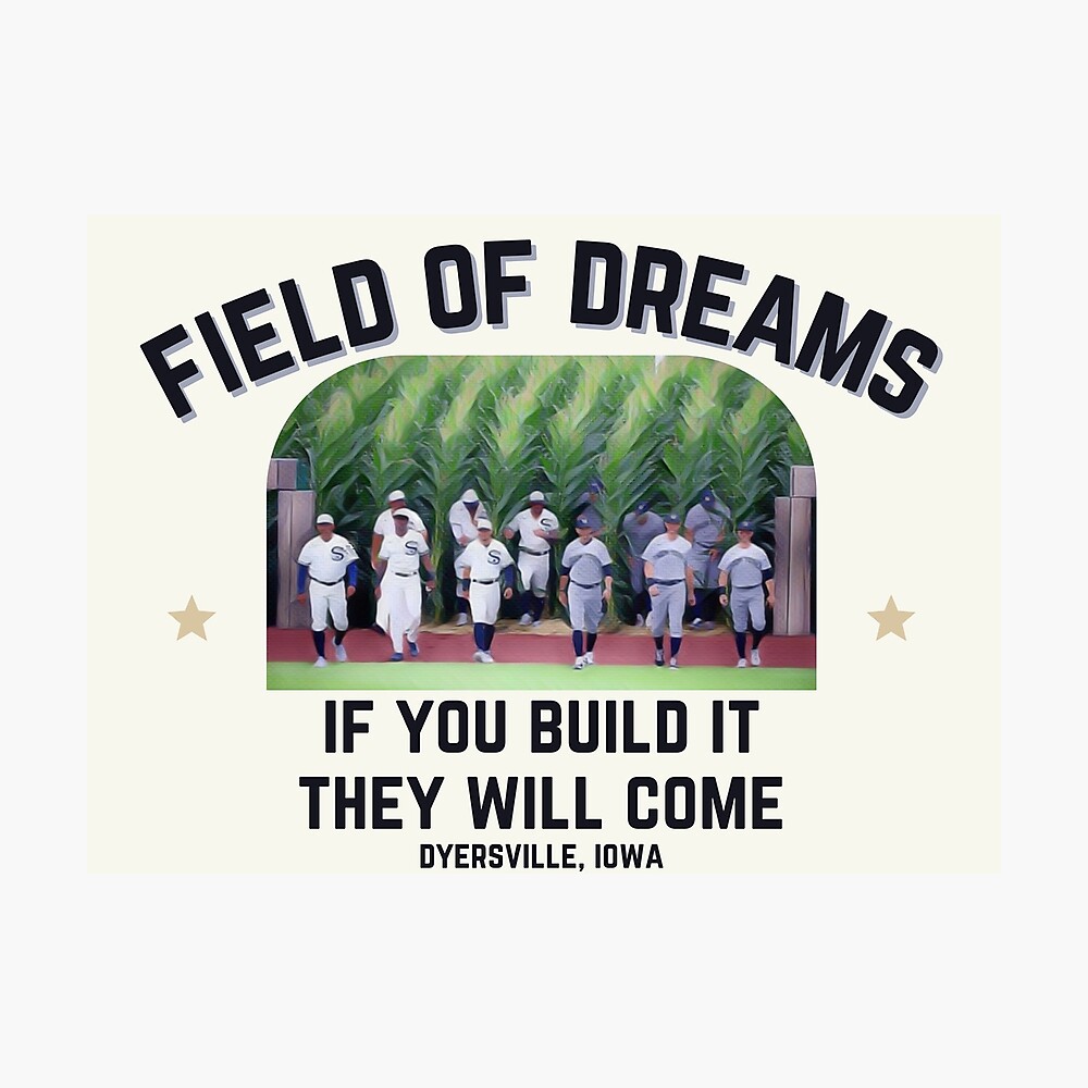 Field of Dreams 2021 'If you build it, they will come' MLB Game White Sox  Yankees  Cap for Sale by builtbyher