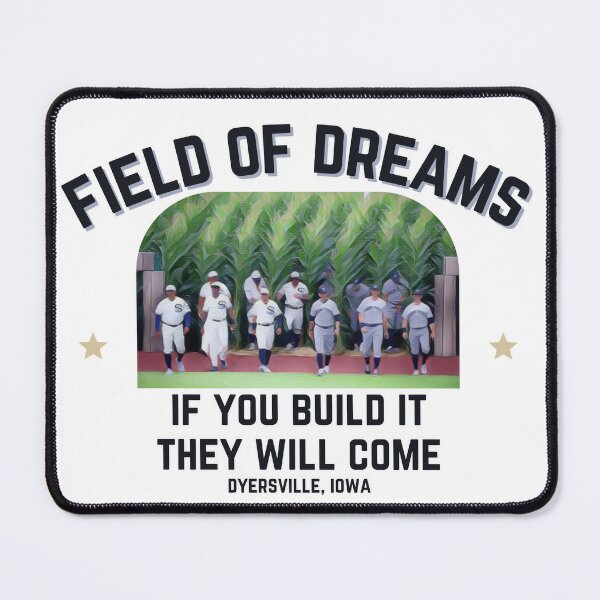 Field of Dreams 2021 'If you build it, they will come' MLB Game White Sox  Yankees  Cap for Sale by builtbyher