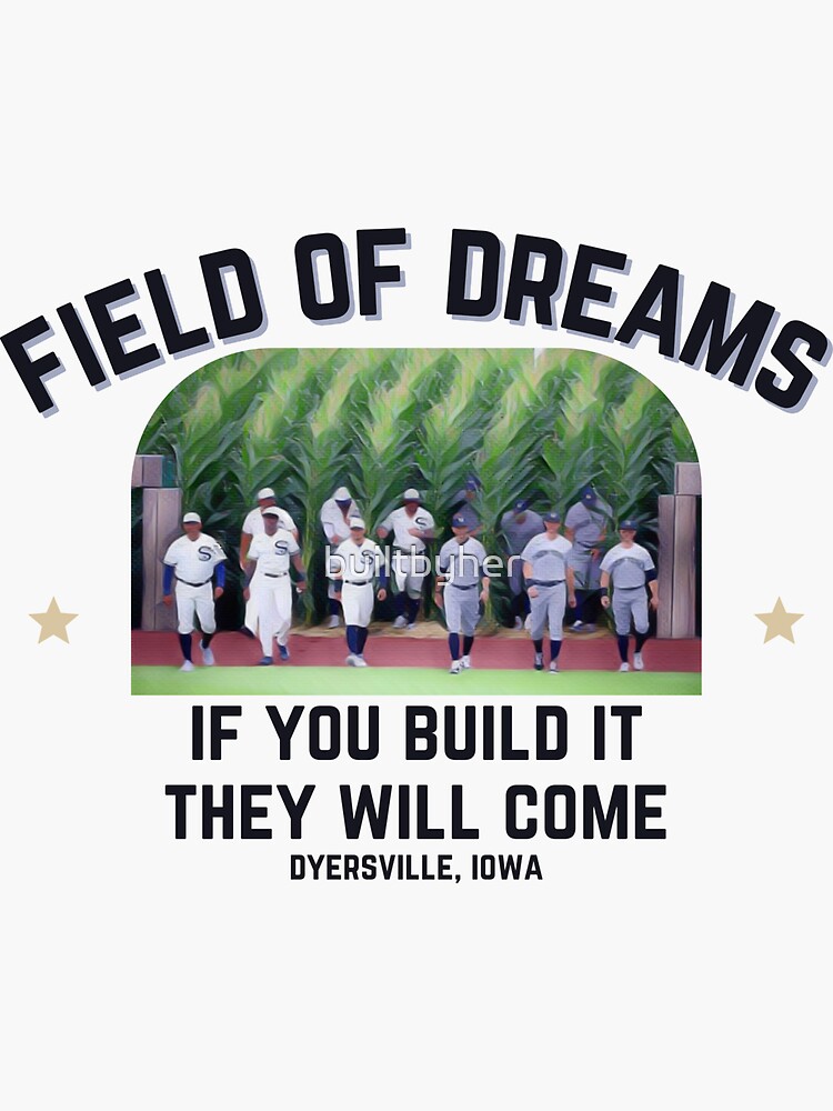 Field of Dreams 2021 'If you build it, they will come' MLB Game White Sox  Yankees  Cap for Sale by builtbyher