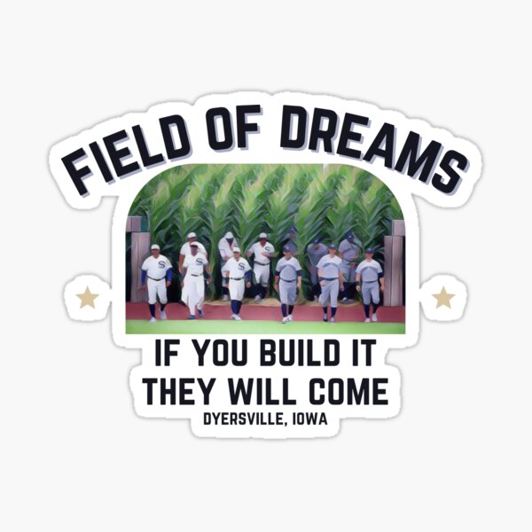 " Field of Dreams 2021 'If you build it, they will come' MLB Game White