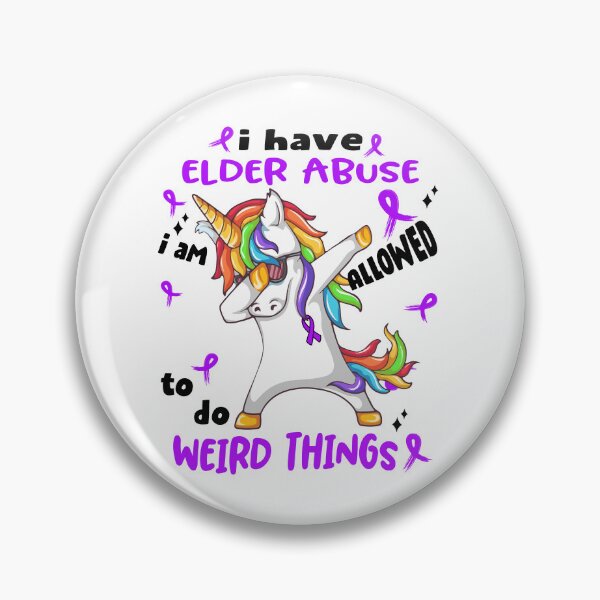 Item preview, Elder Abuse Awareness Funny I have Elder Abuse i'm allowed to do Weird Things! designed and sold by JanetShop809.