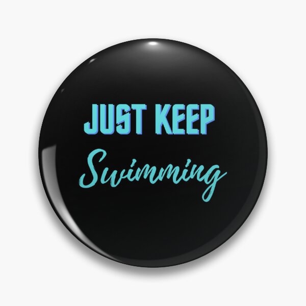 Item preview, Just Keep Swimming Classic T-Shirt designed and sold by TerribleStore82.